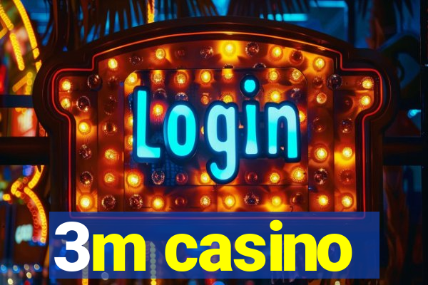 3m casino